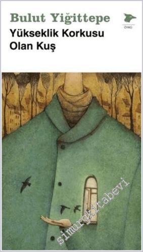 Yükseklik Korkusu Olan Kuş -        2025