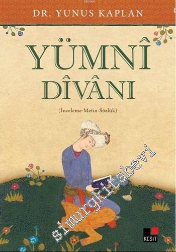 Yümni Divanı: İnceleme, Metin Sözlük -