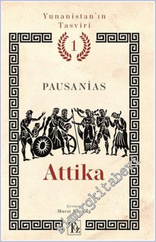 Yunanistan'ın Tasviri 1. Kitap: Attika -        2025