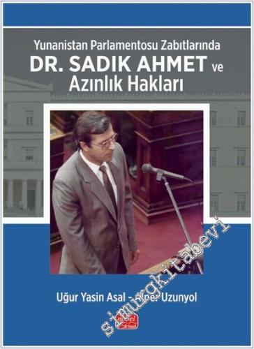 Yunanistan Parlamentosu Zabıtlarında Dr. Sadık Ahmet ve Azınlık Hakları -        2025