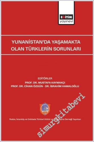 Yunanistan'da Yaşamakta Olan Türklerin Sorunları - 2025