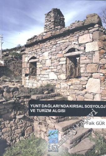 Yunt Dağları'nda Sosyoloji ve Turizm Algısı -        2016