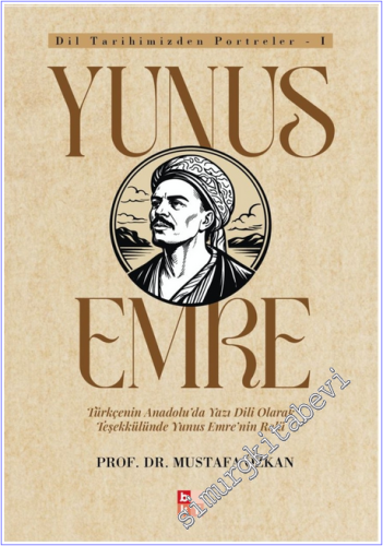 Yunus Emre - Dil Tarihimizden Portreler 1 - 2026
