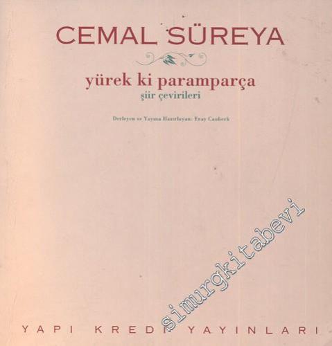 Yürek ki Paramparça - Şiir Çevirileri -