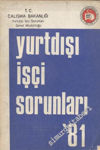 Yurtdışı İşçi Sorunları 81