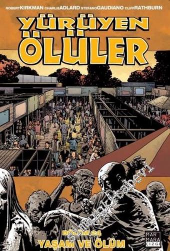 Yürüyen Ölüler 24 - Yaşam ve Ölüm -