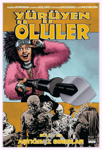 Yürüyen Ölüler - 29 : Aştığımız Sınırlar