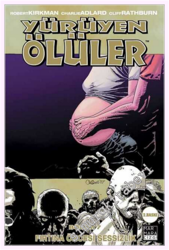 Yürüyen Ölüler - 7 : Fırtına Öncesi Sessizlik