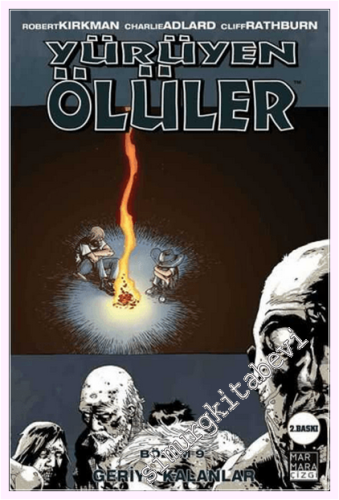 Yürüyen Ölüler - 9 : Geriye Kalanlar