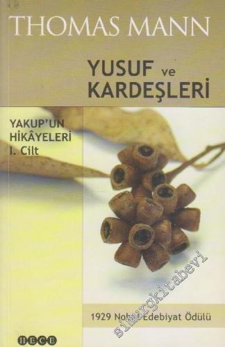 Yusuf ve Kardeşleri Cilt 1 : Yakup'un Hikâyeleri  -        2006