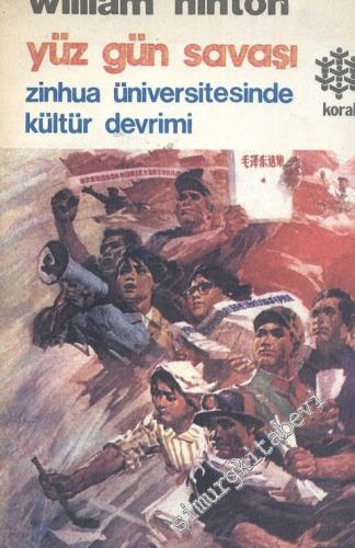 Yüz Gün Savaşı Zinhua Üniversitesinde Kültür Devrimi -