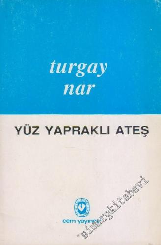 Yüz Yapraklı Ateş  -