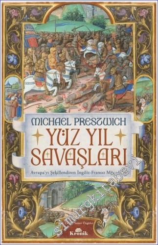 Yüz Yıl Savaşları Avrupa'yı Şekillendiren İngiliz-Fransız Mücadelesi -        2022