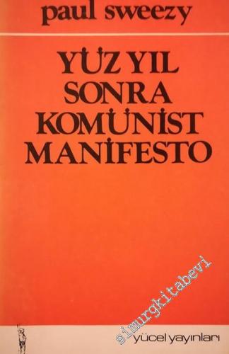 Yüz Yıl Sonra Komünist Manifesto