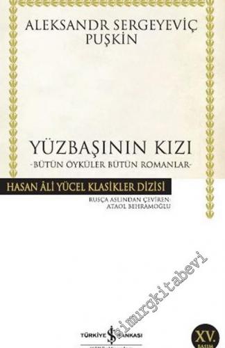 Yüzbaşının Kızı : Bütün Öyküler / Bütün Romanlar -        2025