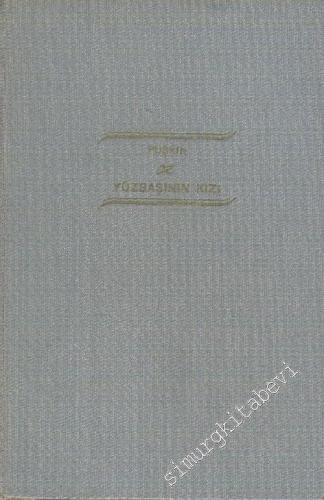 Yüzbaşının Kızı CİLTLİ -
