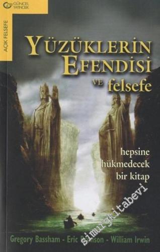 Yüzüklerin Efendisi ve Felsefe -        2003