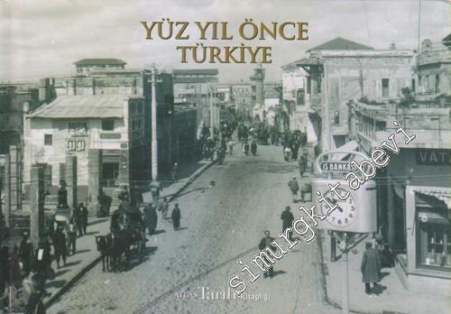 Yüzyıl Önce Türkiye CİLTLİ