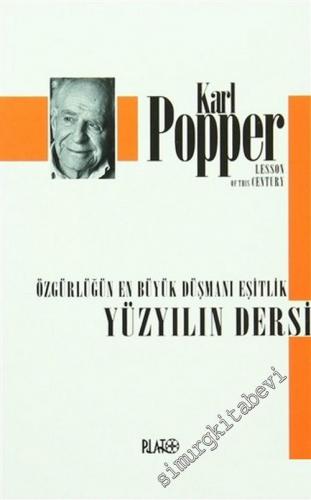 Yüzyılın Dersi: Özgürlüğün En Büyük Düşmanı Eşitlik