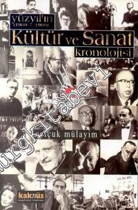 Yüzyılın Kültür ve Sanat Kronolojisi -        1999