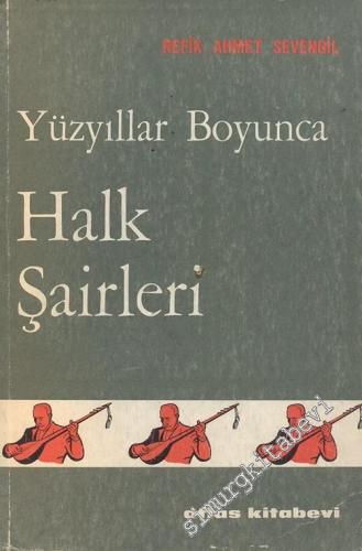 Yüzyıllar Boyunca Halk Şairleri: Radyo Konuşmaları -        1965