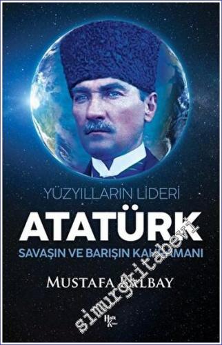 Yüzyılların Lideri Atatürk - 2023