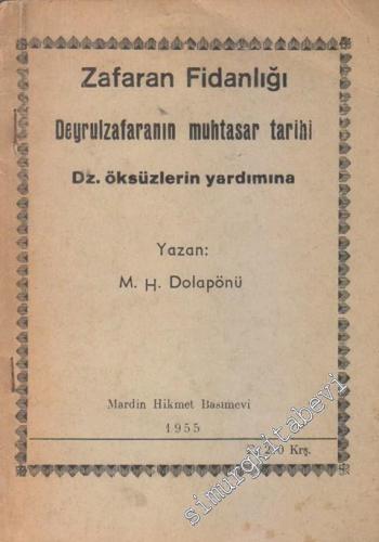 Zafaran Fidanlığı: Deyrulzafaranın Muhtasar Tarihi - Dz. öksüzlerin yardımına -