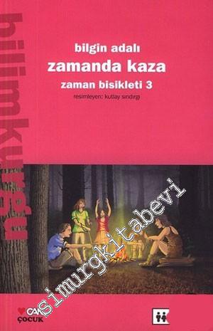 Zaman Bisikleti 3 : Zamanda Kaza -