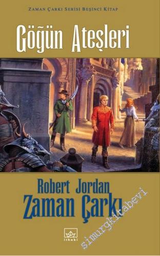 Zaman Çarkı Cilt 5: Göğün Ateşleri CİLTLİ -        2016