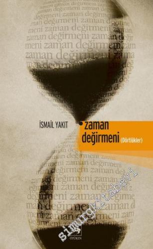 Zaman Değirmeni -