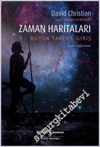 Zaman Haritaları : Büyük Tarih'e Giriş -        2023
