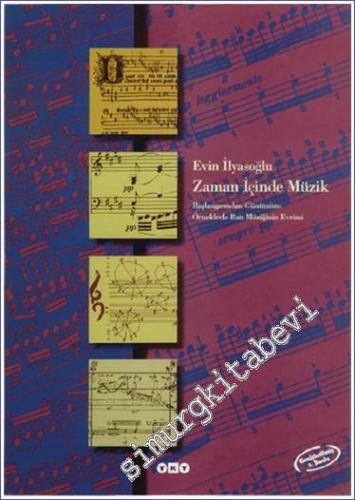 Zaman İçinde Müzik: Başlangıcından Günümüze Örneklerle Batı Müziğinin Evrimi -        2001
