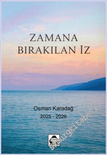 Zamana Bırakılan İz