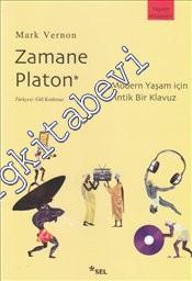 Zamane Platon: Modern Yaşam için Antik Bir Klavuz -