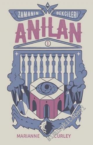 Zamanın Bekçileri 1 - Anılan -