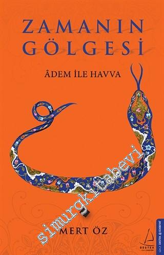 Zamanın Gölgesi: Adem ile Havva -