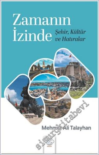 Zamanın İzinde: Şehir Kültür ve Hatıralar -        2025