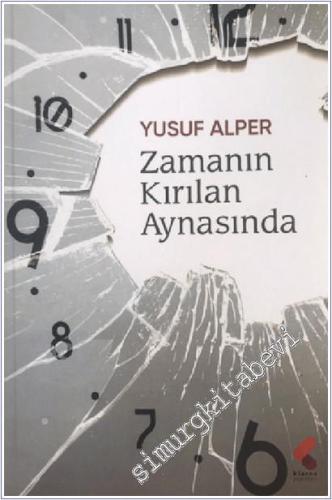 Zamanın Kırılan Aynasında -        2022