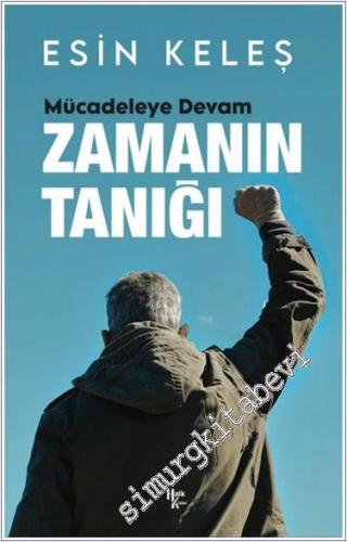 Zamanın Tanığı Mücadeleye Devam -        2024