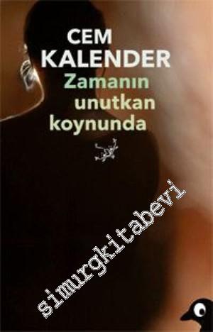 Zamanın Unutkan Koynunda