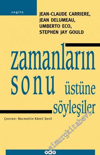 Zamanların Sonu Üstüne Söyleşiler