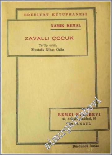 Zavallı Çocuk - Üç Fasıldan İbaret Tiyatro Oyunu -