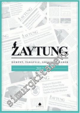 Zaytung Almanak 2012: Dürüst, Tarafsız, Ahlaksız Haber -        2013