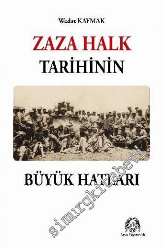Zaza Halk Tarihinin Büyük Hatları -
