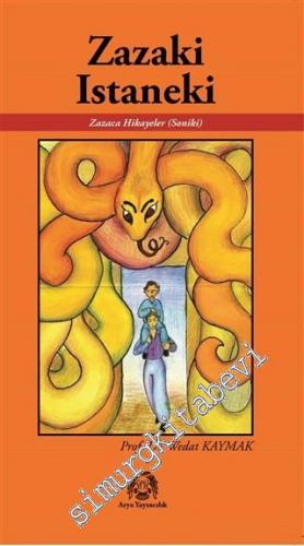 Zazaki - Istaneki: Zazaca Hikâyeler (Soniki) -