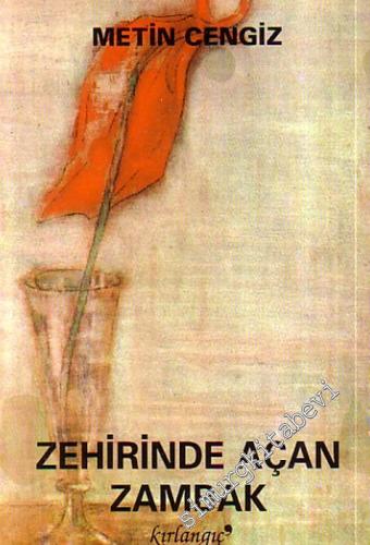 Zehirinde Açan Zambak -