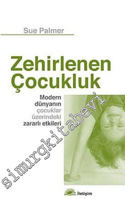 Zehirlenen Çocukluk: Modern Dünyanın Çocuklar Üzerindeki Zararlı Etkileri -