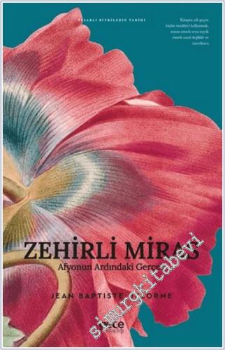 Zehirli Miras Afyonun Ardındaki Gerçek -        2025