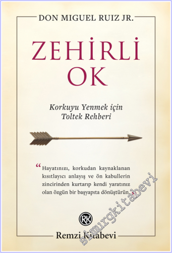 Zehirli Ok : Korkuyu Yenmek için Toltek Rehberi -        2026