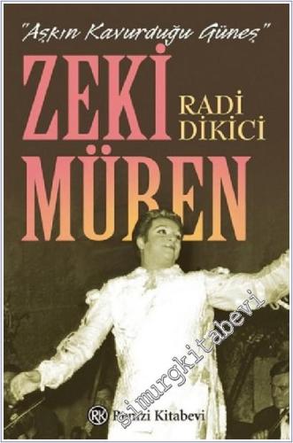 Zeki Müren “ Aşkın Kavurduğu Güneş “ -        2019